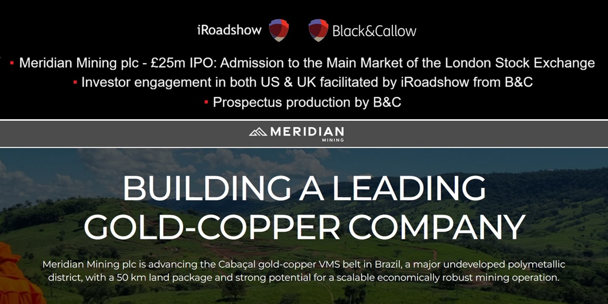 iRoadshow & B&C prospectus production help Meridian Mining's £25m IPO and dual listing
